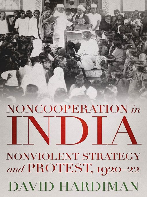 Title details for Noncooperation in India by David Hardiman - Available